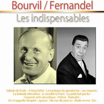 Les indispensables de Bourvil et Fernandel (50 chansons) by Fernandel