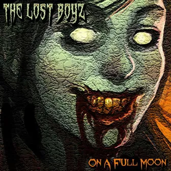 On A Full Moon by The Lost Boyz