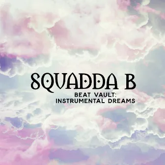 Beat Vault Instrumental Dreams 2 by Squadda B