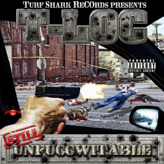 Still Unfuccwitable by T- Loc