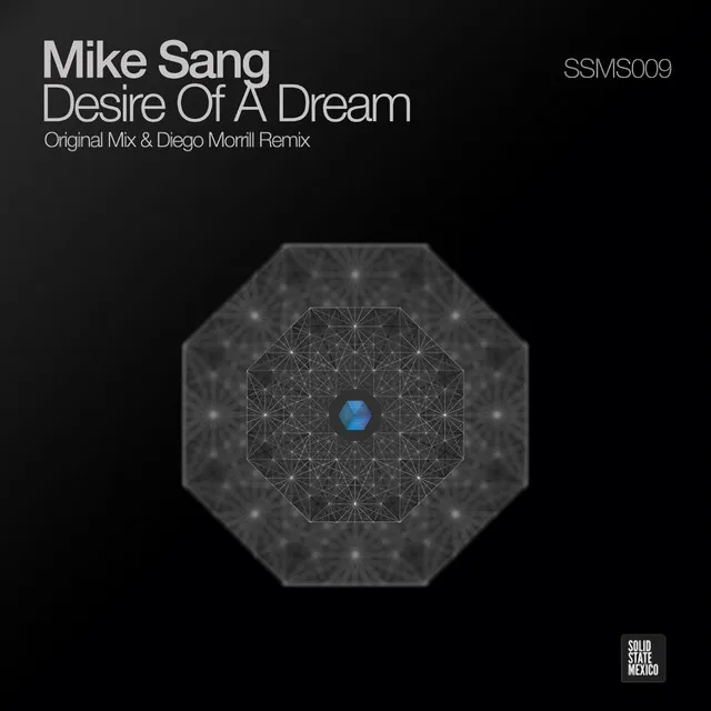 Desire of a Dreams - Diego Morrill Remix