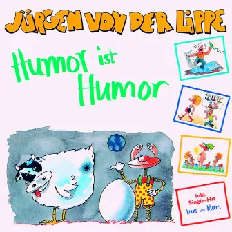 Humor ist Humor by Jürgen von der Lippe