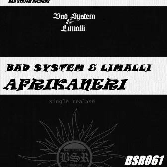 Afrikaneri by Bad System