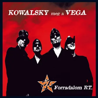 Forradalom Rt. by Kowalsky Meg A Vega