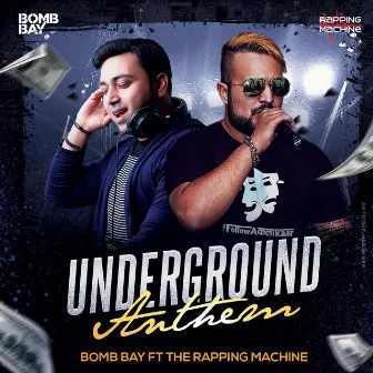 Underground Anthem by Bomb Bay