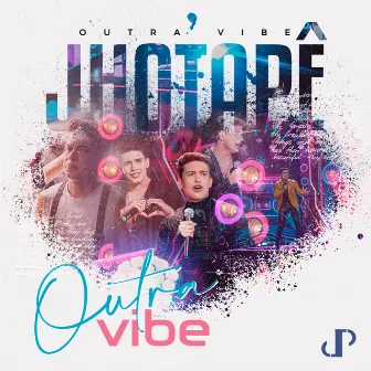 Outra Vibe by Jhotapê