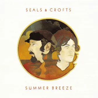 Summer Breeze by Seals and Crofts