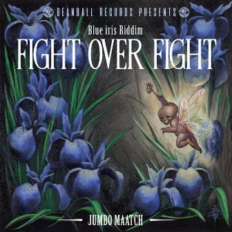 FIGHT OVER FIGHT by Jumbo Maatch