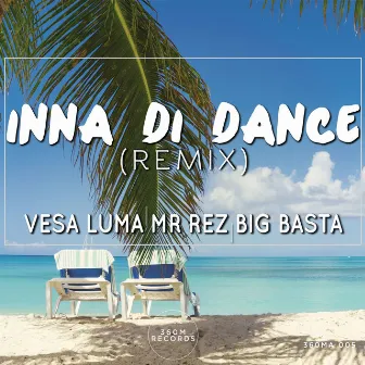 Inna Di Dance by Mr. Rez