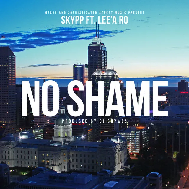 No Shame (feat. Lee'A Ro)