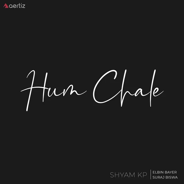 Hum Chale - Abridged Version