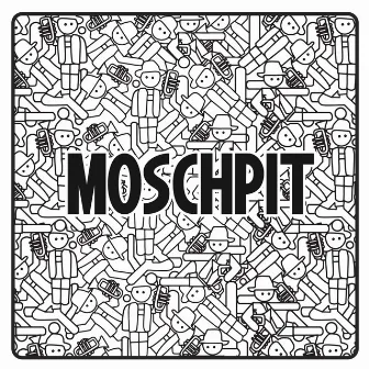 Mosch Pit by Fättes Blech