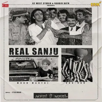 Real Sanju by Mukh Mantri