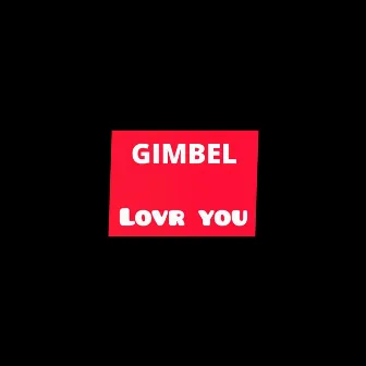 Love You by Gimbel