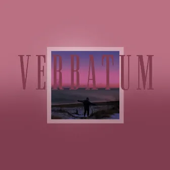 VERBATUM by MNCH