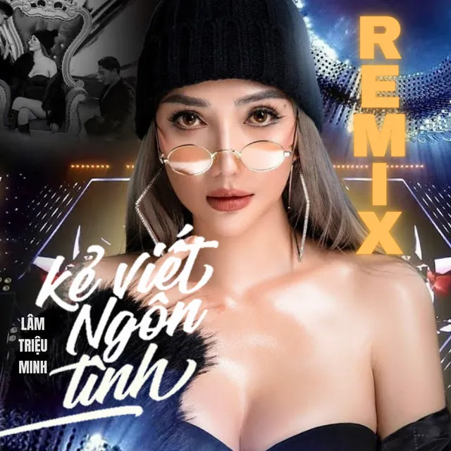 Kẻ Viết Ngôn Tình - Remix