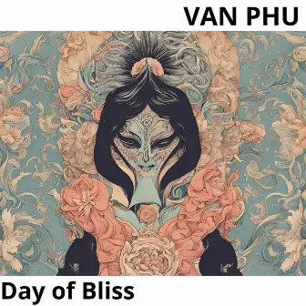 Day of Bliss by CvP