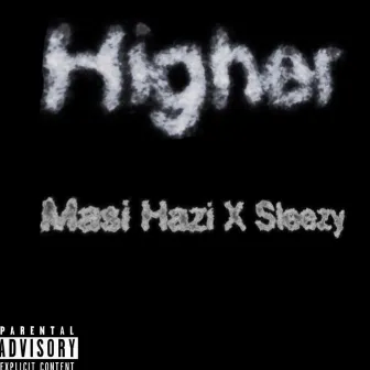 HIgher by Dsd 1 Hazi