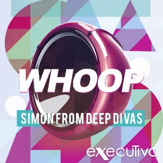 Whoop by Simon From Deep Divas