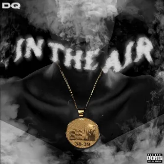 In the Air by DopeBoy DQ