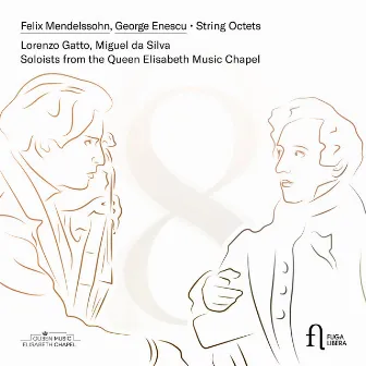 Mendelssohn & Enescu: String Octets by Miguel Da Silva