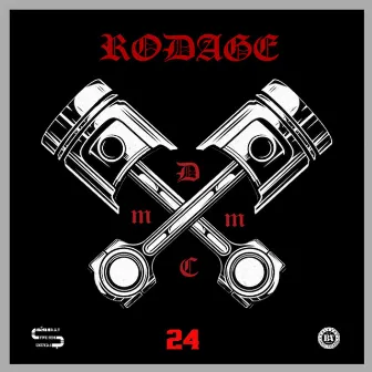 Rodage by DmmC