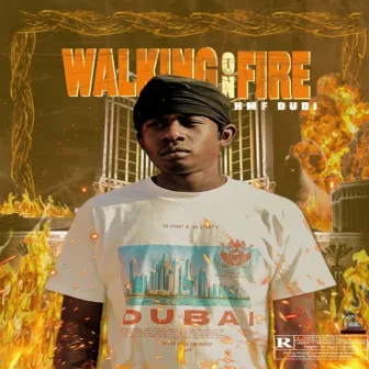 Walking On Fire by HMF Dudi