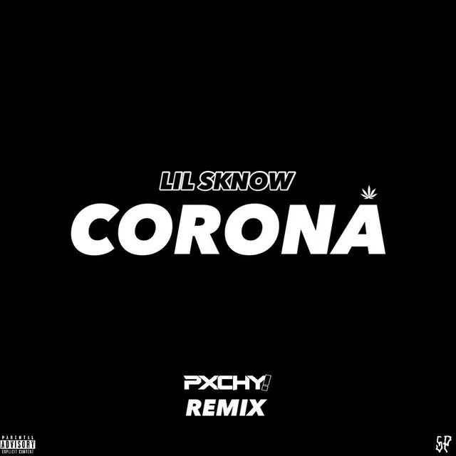 Corona (Pxchy! Remix)