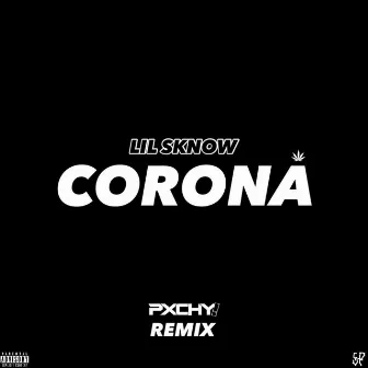 Corona (Pxchy! Remix) by PXCHY!