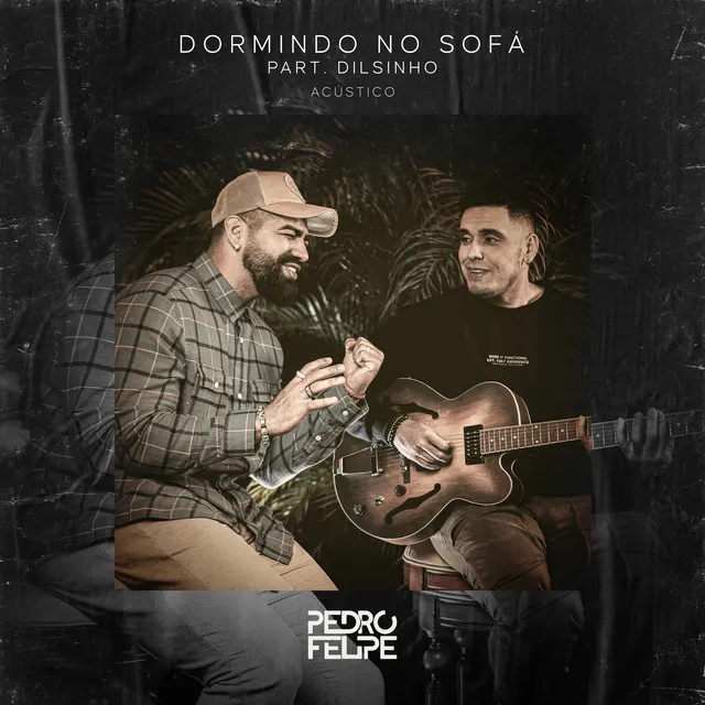 Dormindo No Sofá (Acústico)