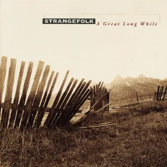 A Great Long While by Strangefolk