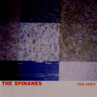 Imp Years by The Spinanes