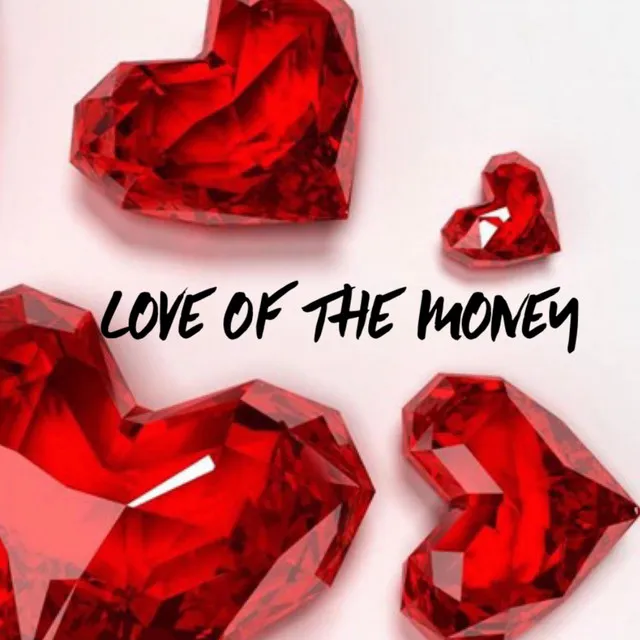 Love of the Money