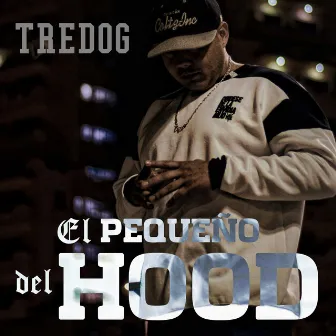 El Pequeño del Hood by Tredog