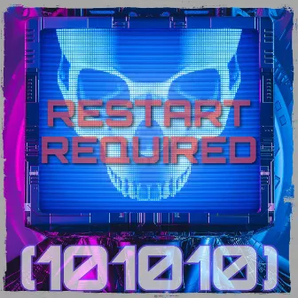 Restart Required by John Anthony (101010)