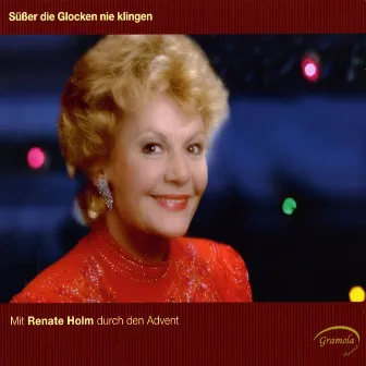 Suber die Glocken nie klingen by Renate Holm