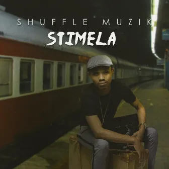 Stimela by Shuffle Muzik