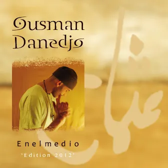 Enelmedio (Edition 2012) by Ousman Danedjo