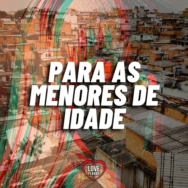 Para as Menores de Idade