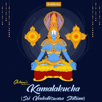 Kamalakucha (Sri Venkateswara Stotram) [From 