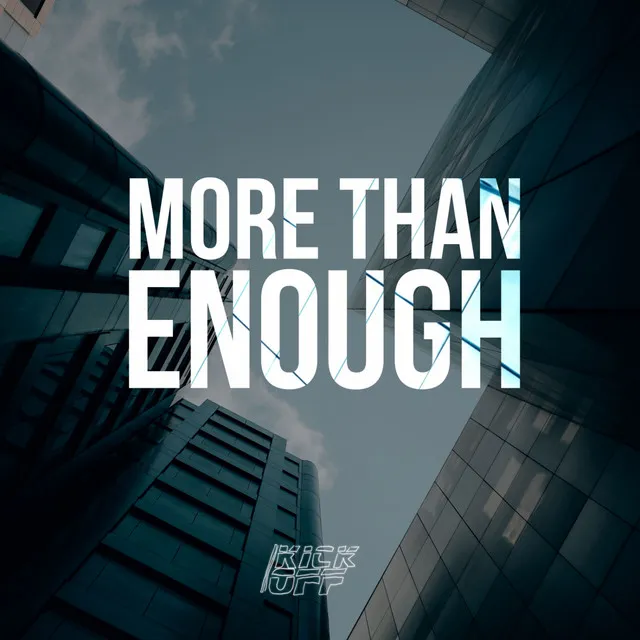 More Than Enough