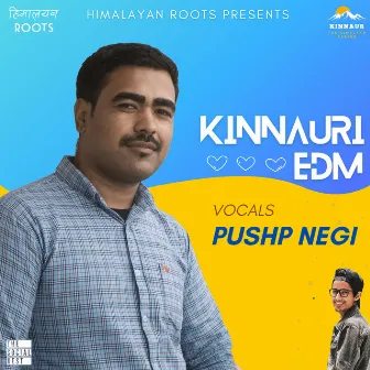 Kinnauri EDM Mashup by Pushp Negi