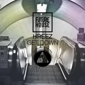 Get Down by Hreez