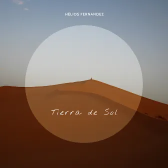 Tierra de Sol by Hélios Fernandez