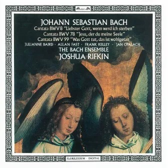 Bach, J.S.: Cantatas Nos. 8, 78 & 99 by Jan Opalach