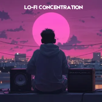 Lo-Fi Concentration - Hip-Hop For Exam Season by The Lofi Bard