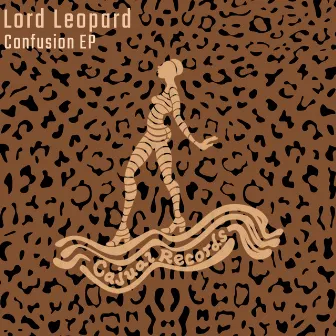 Confusion EP by Lord Leopard