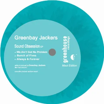 Sound Obsession - EP (Maui Edition) by Greenbay Jackers