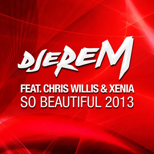 So Beautiful 2013 - Club Mix