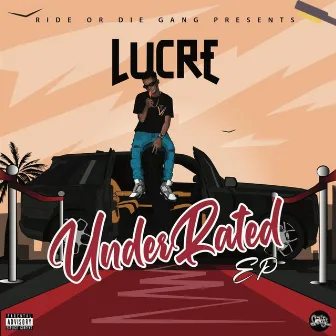 Underated EP by Lucre